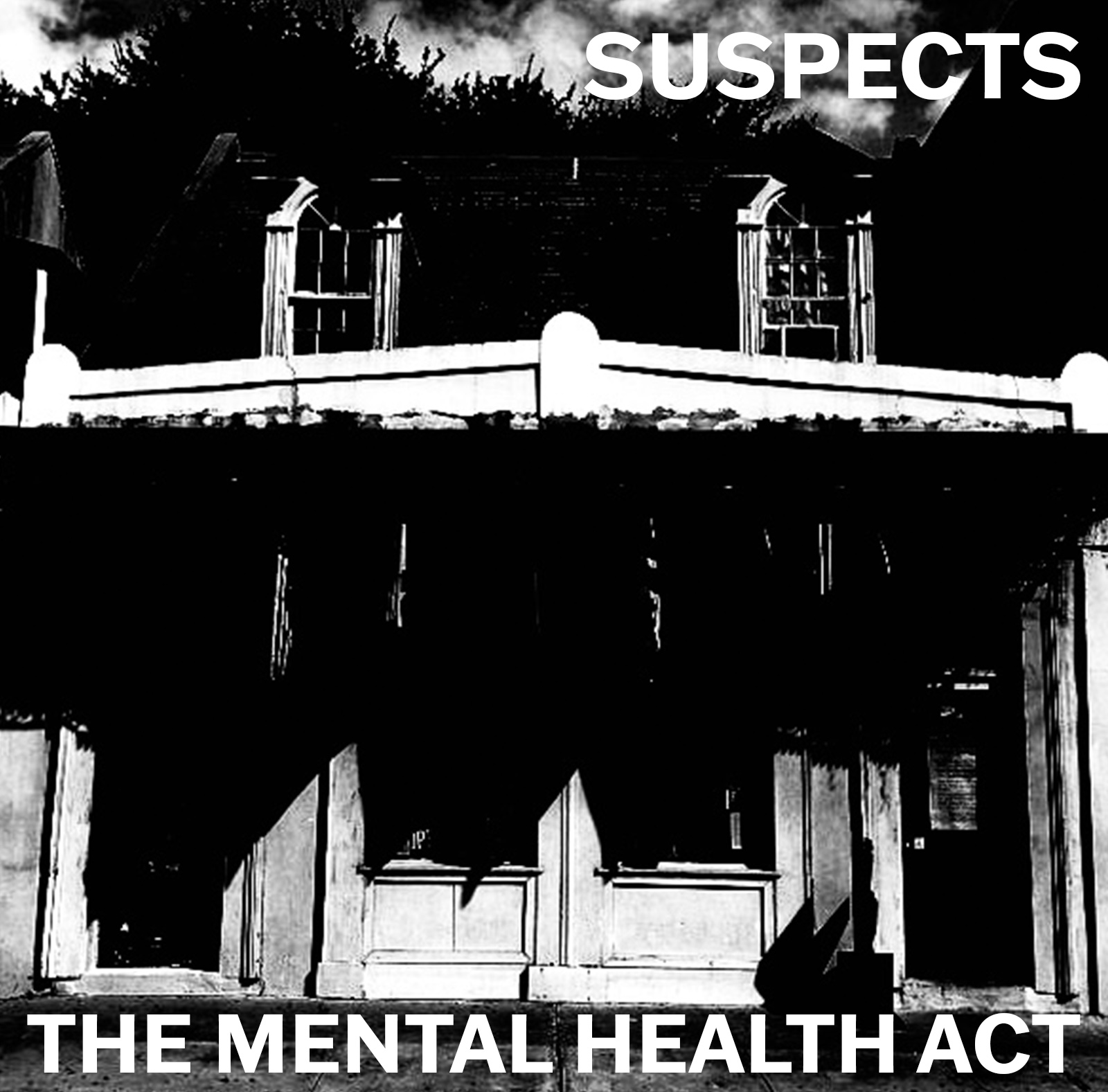 Singles Suspects The Mental Health Act 