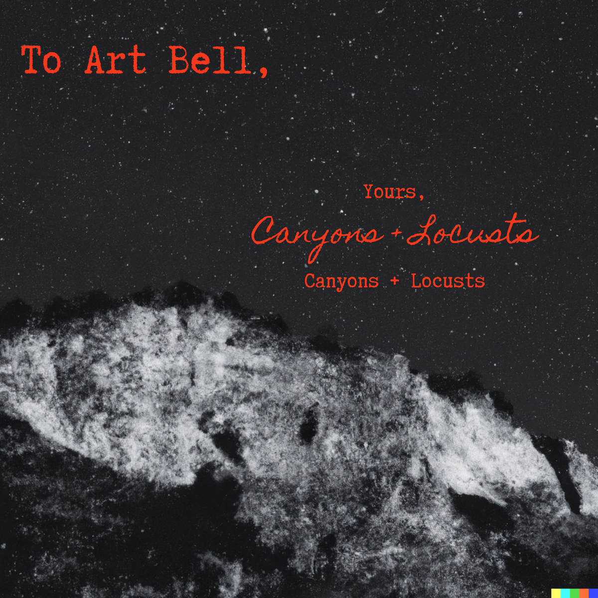 Singles! Canyons and Locusts, “To Art Bell”